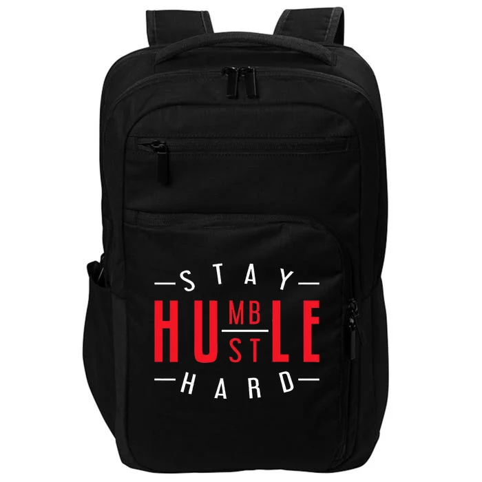 Business Owner Money Stay Humble Hustle Hard Impact Tech Backpack