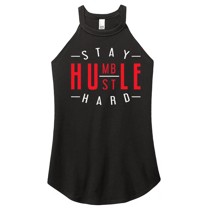 Business Owner Money Stay Humble Hustle Hard Women’s Perfect Tri Rocker Tank