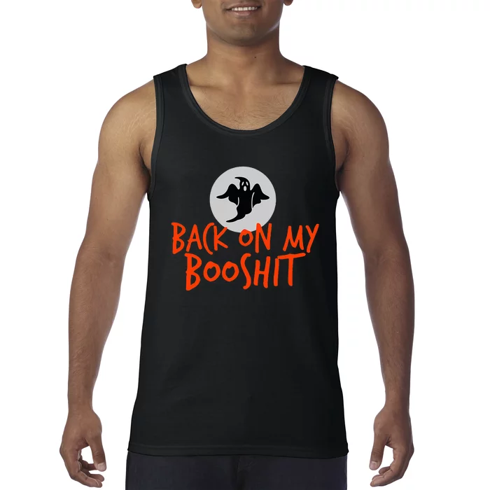 Back On My BooShit Boo Bullshit Bull Shit Halloween Fun Gift Tank Top