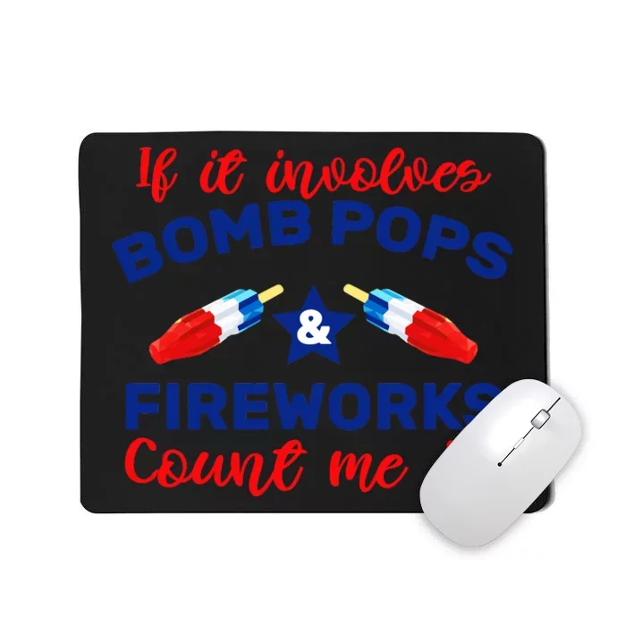 Bomb Pops And Fireworks Mousepad