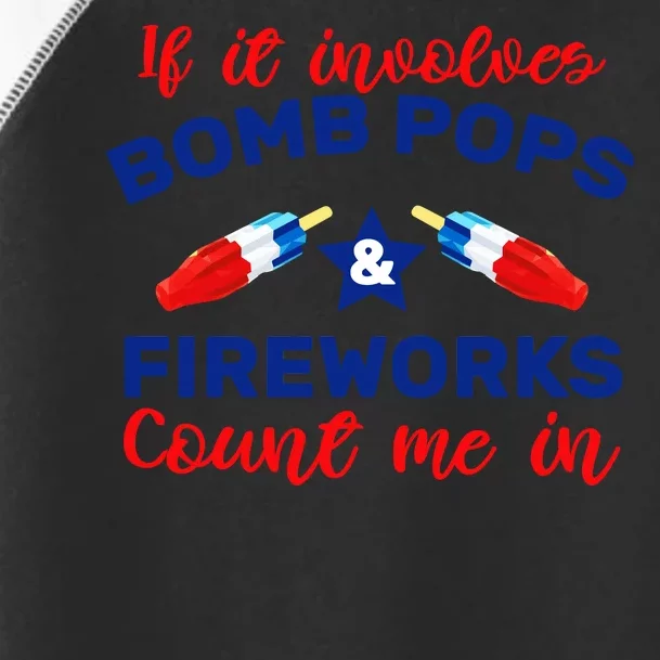 Bomb Pops And Fireworks Toddler Fine Jersey T-Shirt