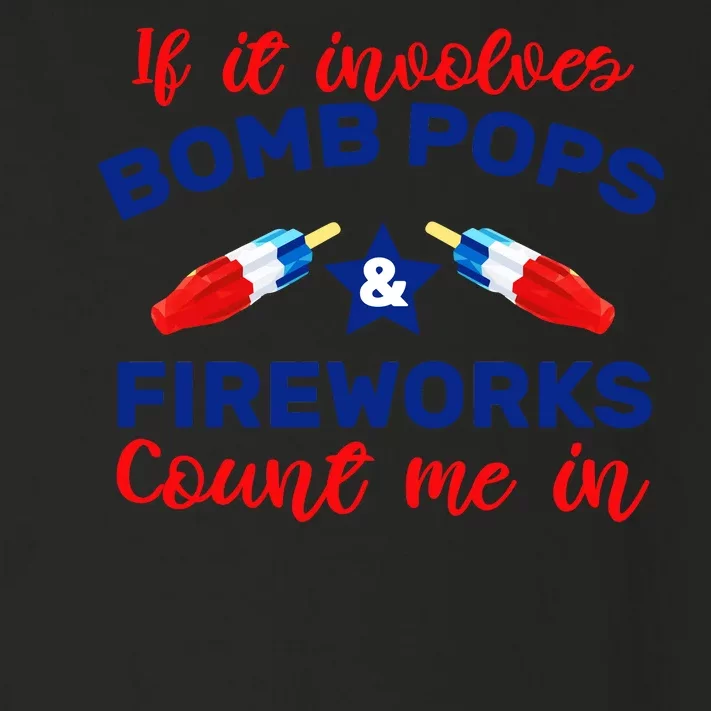 Bomb Pops And Fireworks Toddler Long Sleeve Shirt