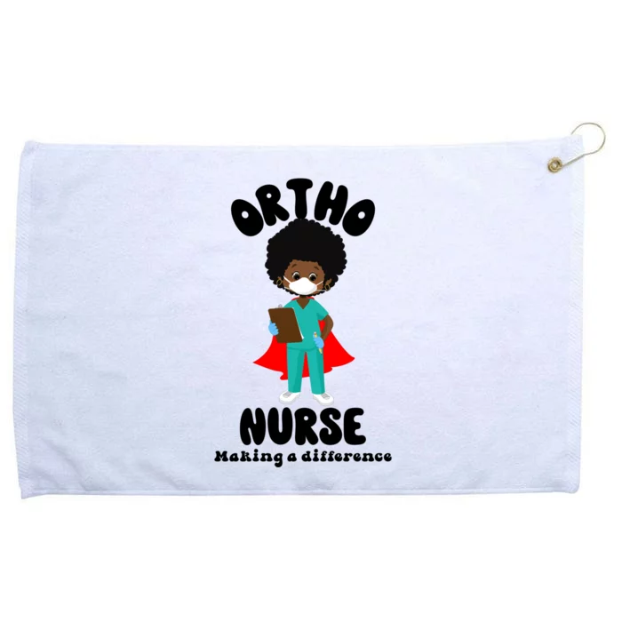 Black Ortho Nurse Making A Difference Black History Nursing Gift Grommeted Golf Towel