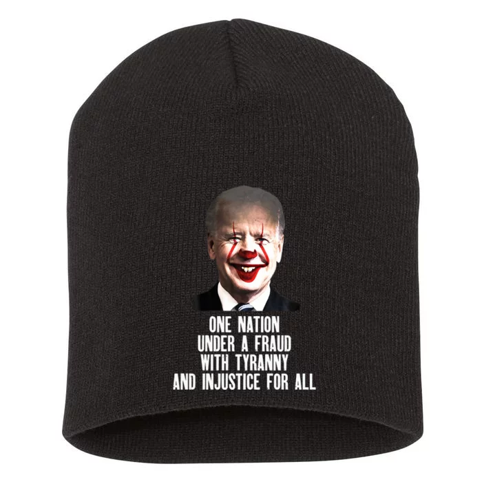 Biden One Nation Under A Fraud Short Acrylic Beanie