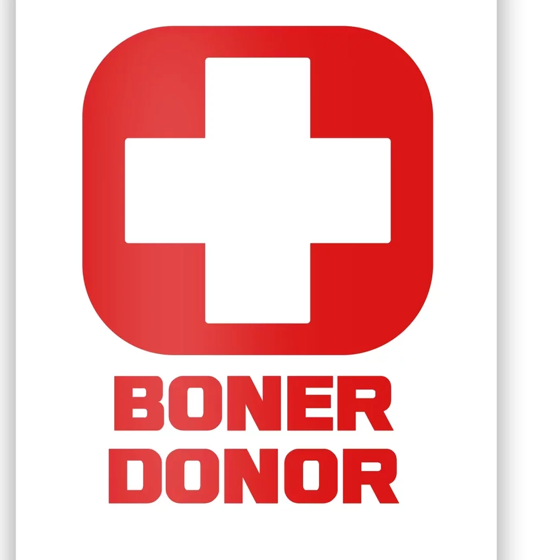 Boner Donor Poster