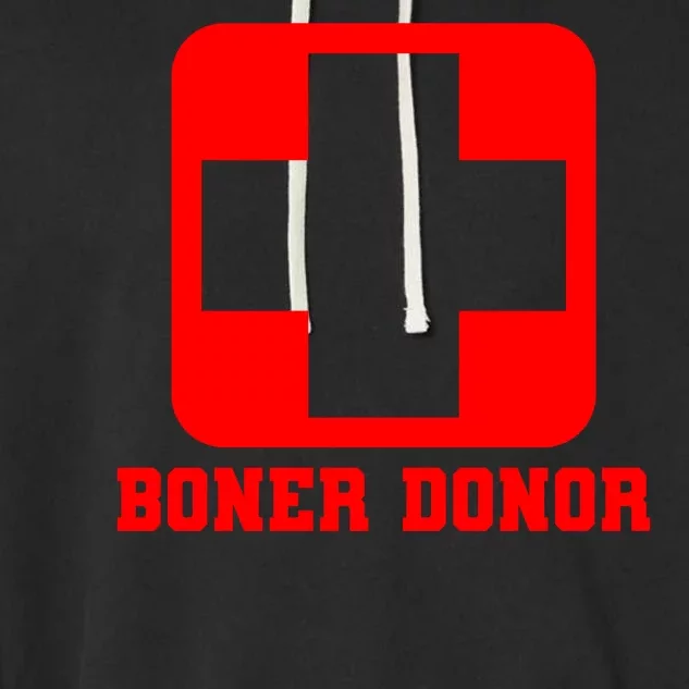 Boner Donor Adult Humor Garment-Dyed Fleece Hoodie