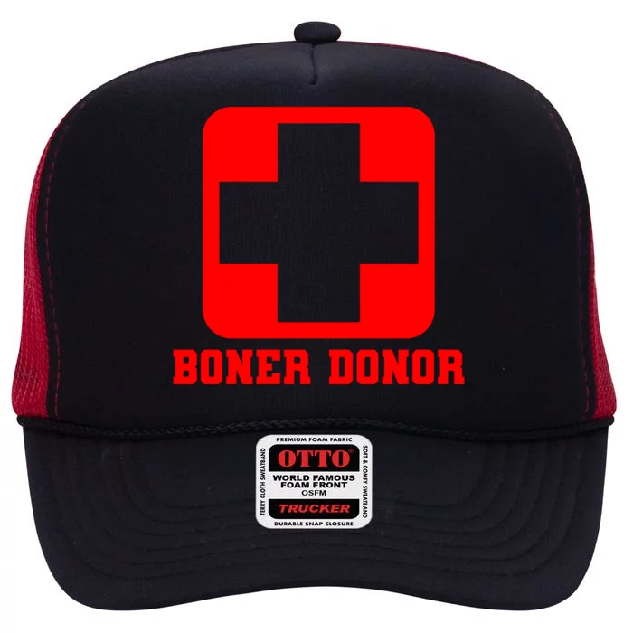 Boner Donor Adult Humor High Crown Mesh Trucker Hat