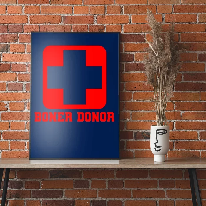 Boner Donor Adult Humor Poster