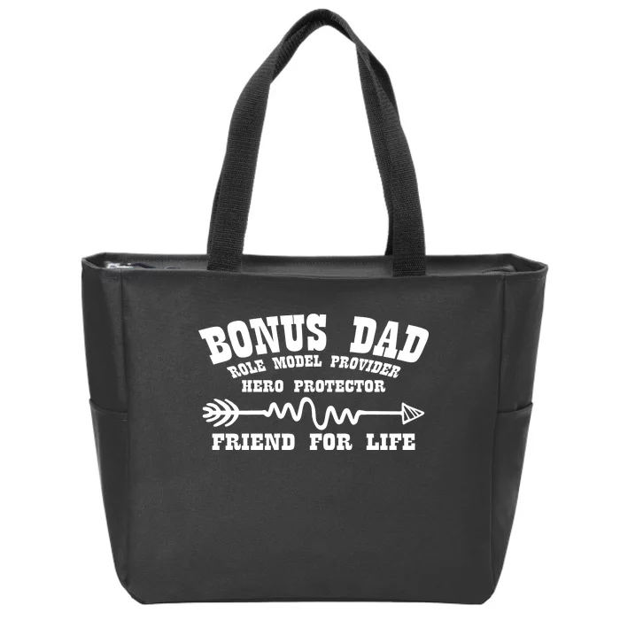 Bonus Dad Friend For Life Zip Tote Bag