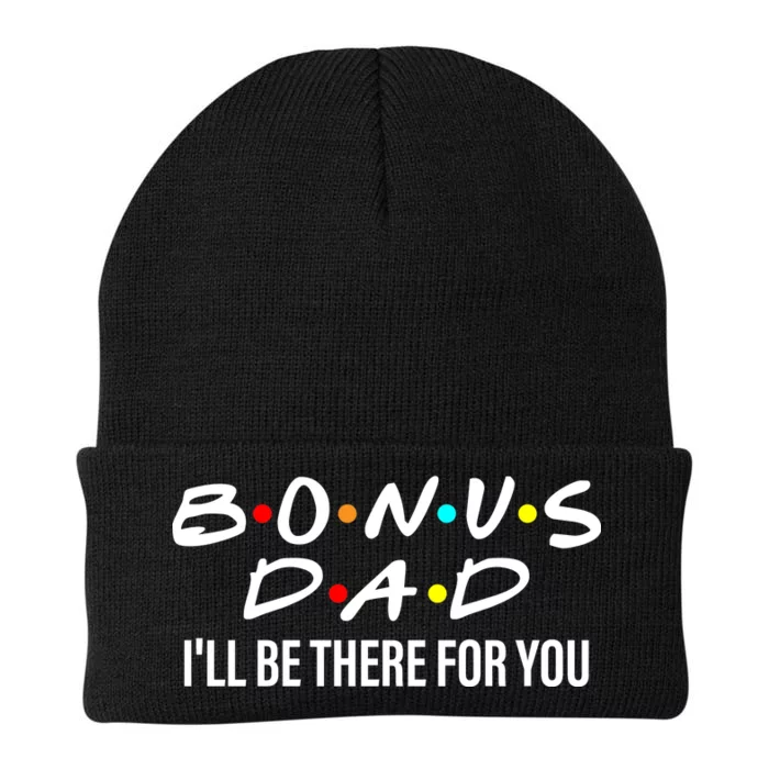 Bonus Dad I'll Be There For You Knit Cap Winter Beanie