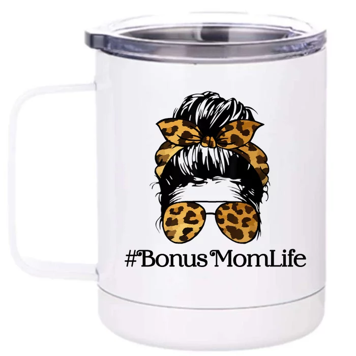 Bonus Mom Life Front & Back 12oz Stainless Steel Tumbler Cup