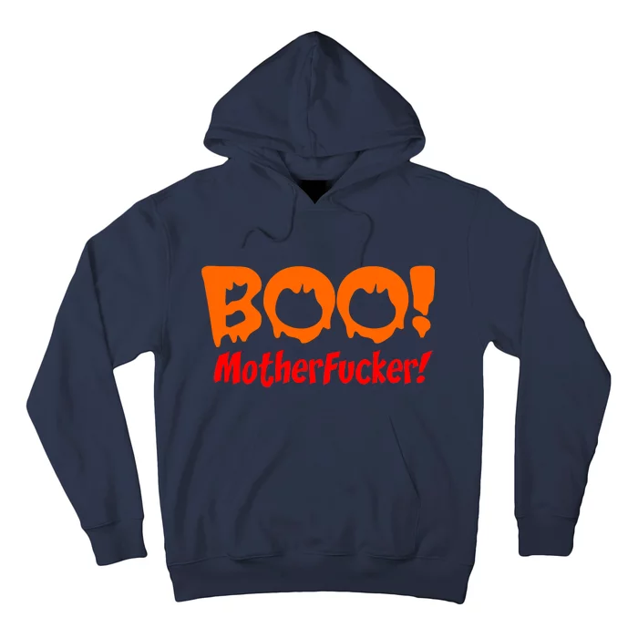 Boo Mother Fucker Hoodie