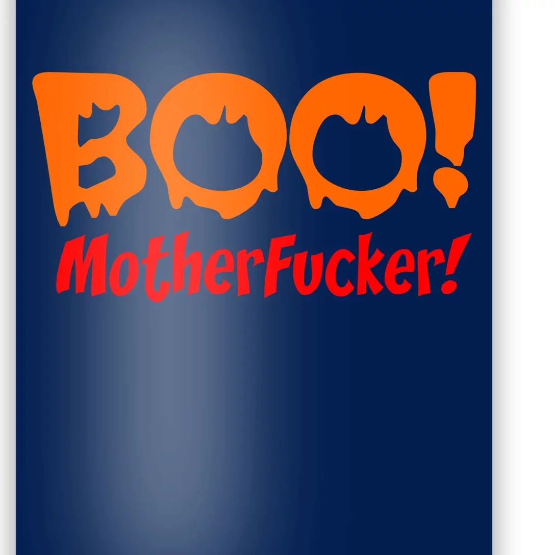 Boo Mother Fucker Poster