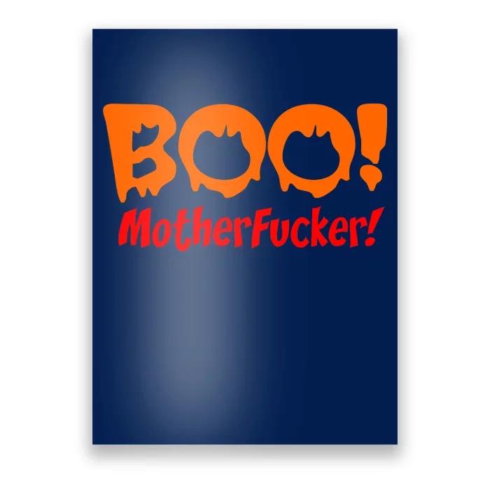 Boo Mother Fucker Poster