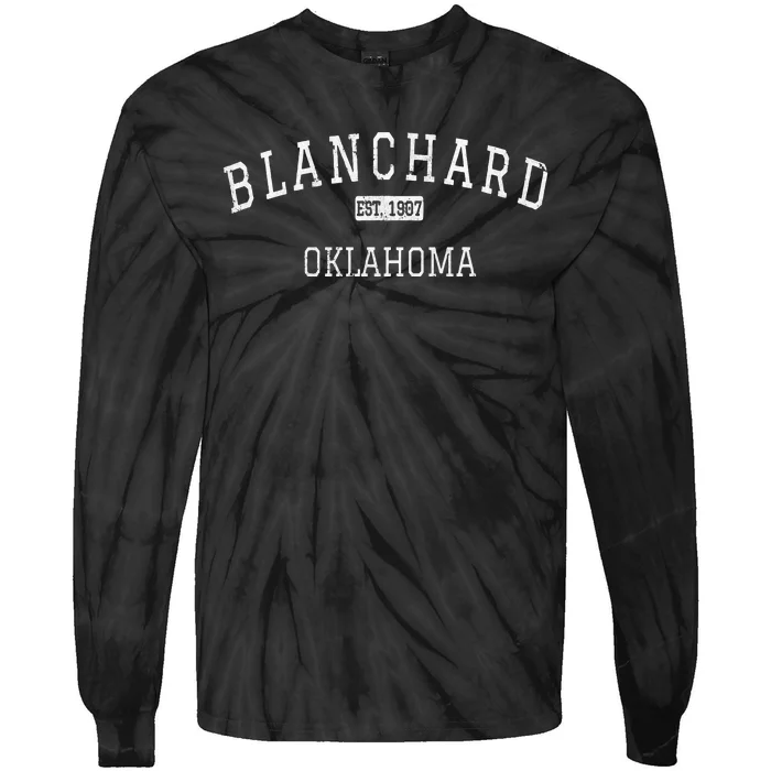 Blanchard Oklahoma Ok Vintage Tie-Dye Long Sleeve Shirt