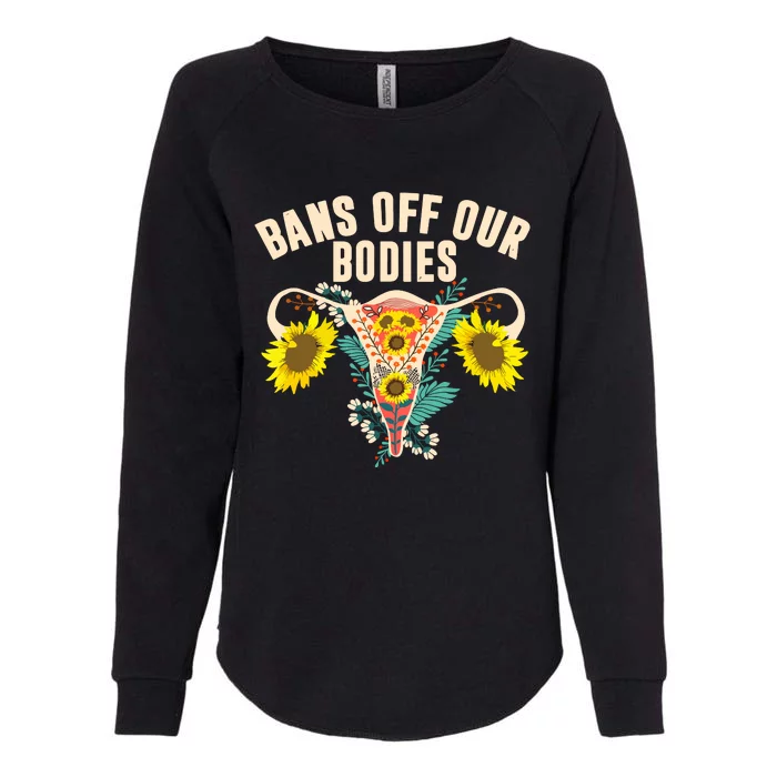 Bans Off Our Bodies Female Choice Supports Rights Womens California Wash Sweatshirt