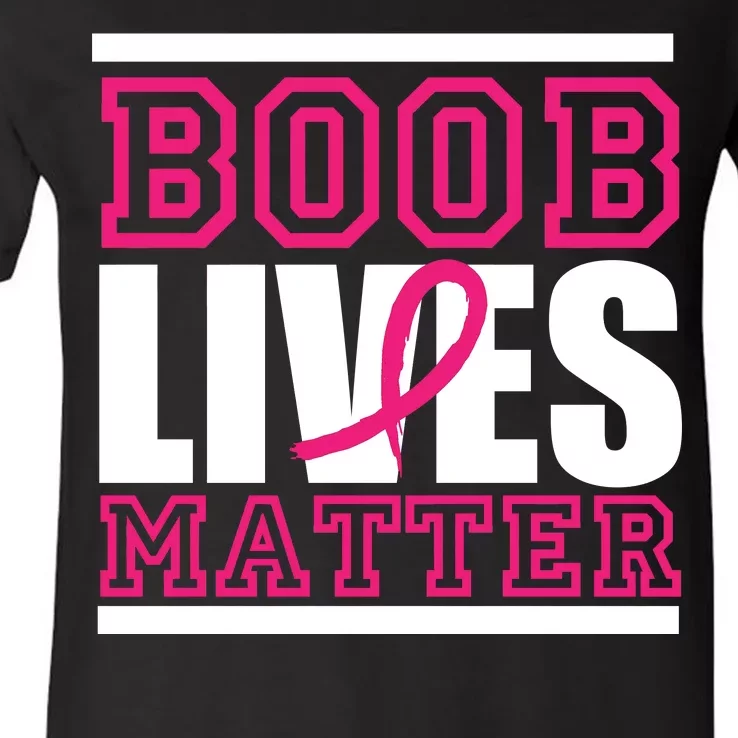 Boob Lives Matter V-Neck T-Shirt