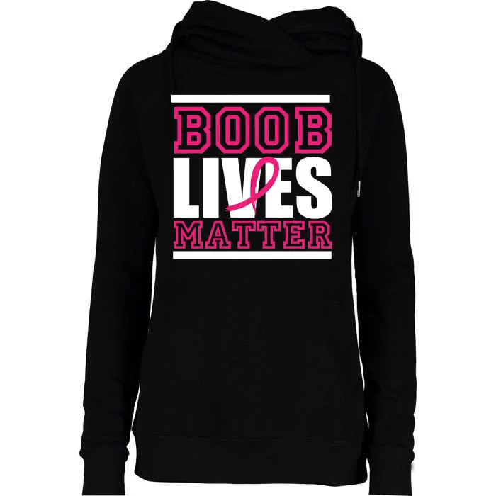 Boob Lives Matter Womens Funnel Neck Pullover Hood