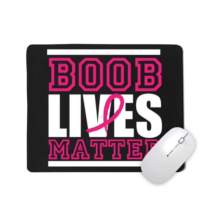 Boob Lives Matter Mousepad