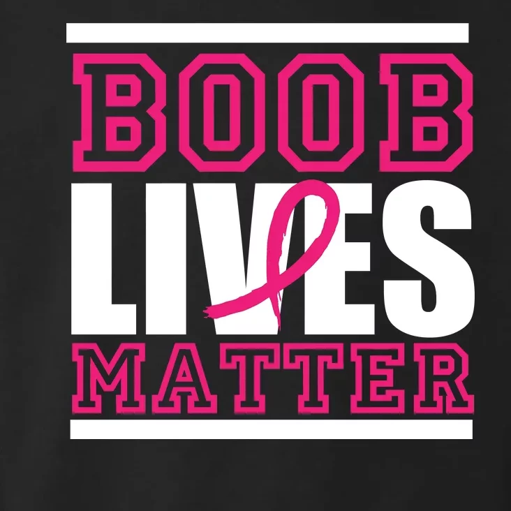 Boob Lives Matter Toddler Hoodie