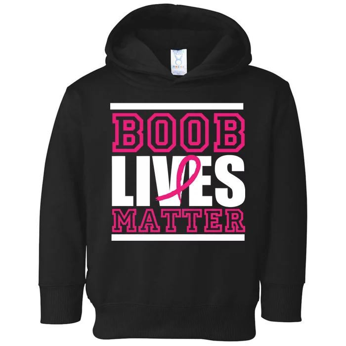 Boob Lives Matter Toddler Hoodie