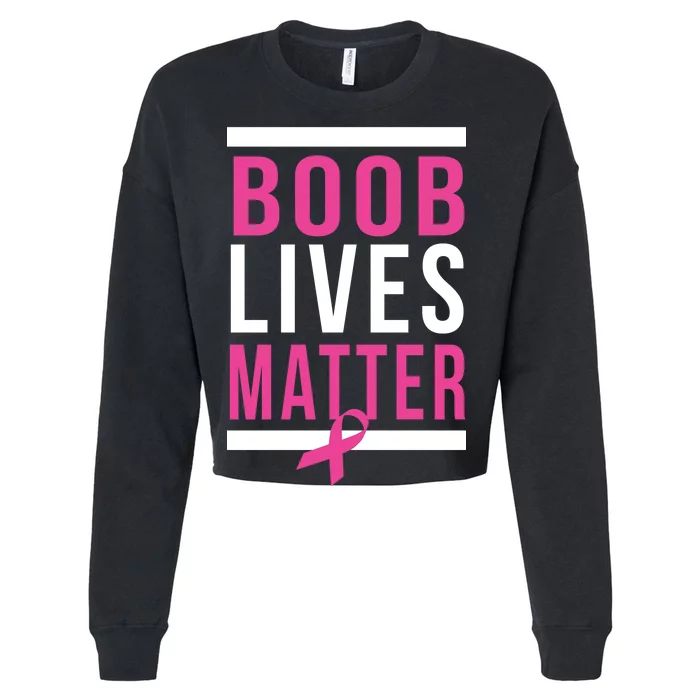 Boob Lives Matter Breast Cancer Awareness Cropped Pullover Crew