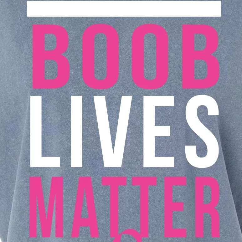 Boob Lives Matter Breast Cancer Awareness Garment-Dyed Women's Muscle Tee