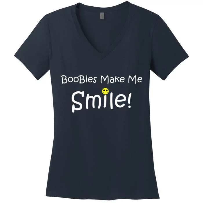 Boobies Make Me Smile Women's V-Neck T-Shirt