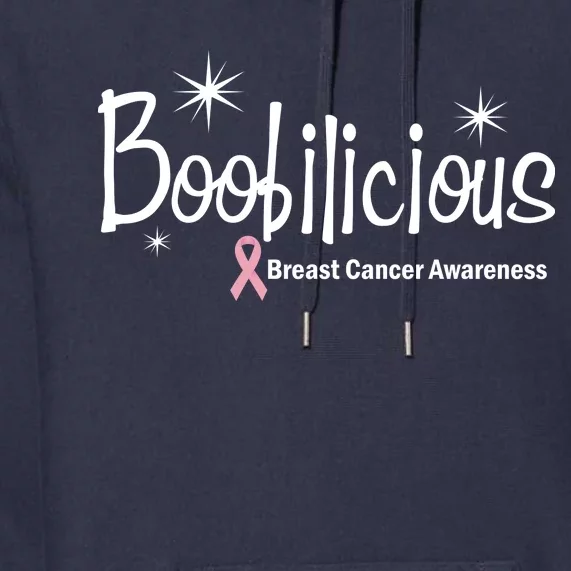 Boobilicious Breast Cancer Awareness Premium Hoodie