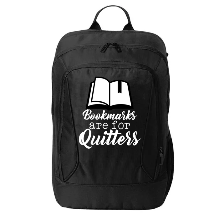 Book Lovers - Bookmarks Are For Quitters City Backpack