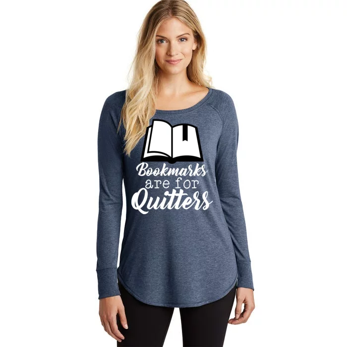 Book Lovers - Bookmarks Are For Quitters Women's Perfect Tri Tunic Long Sleeve Shirt