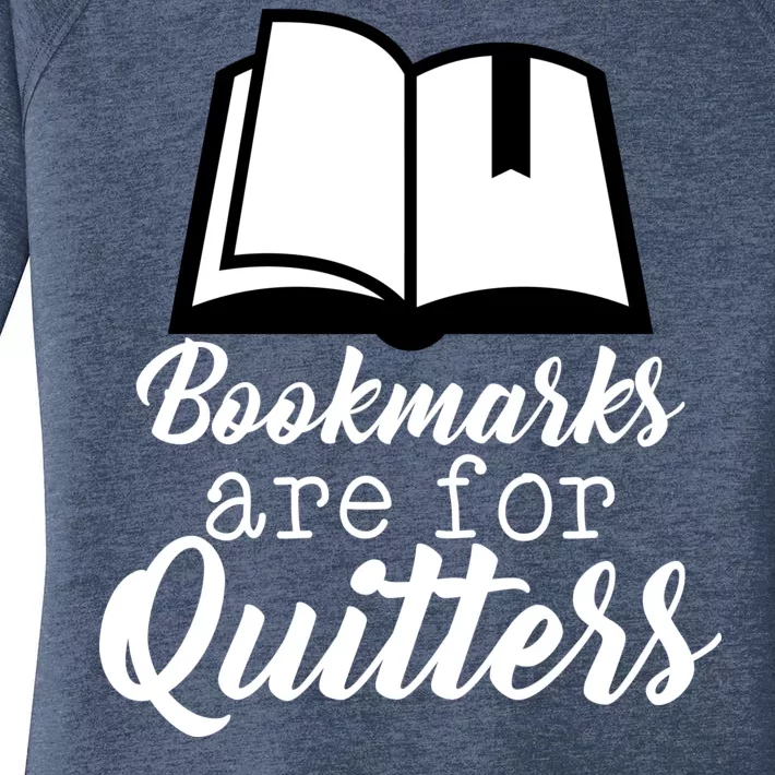 Book Lovers - Bookmarks Are For Quitters Women's Perfect Tri Tunic Long Sleeve Shirt