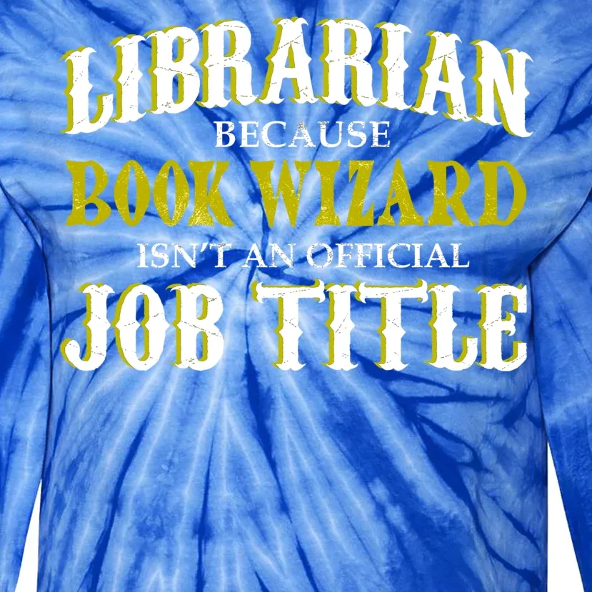 Book Wizard Librarian Tie-Dye Long Sleeve Shirt