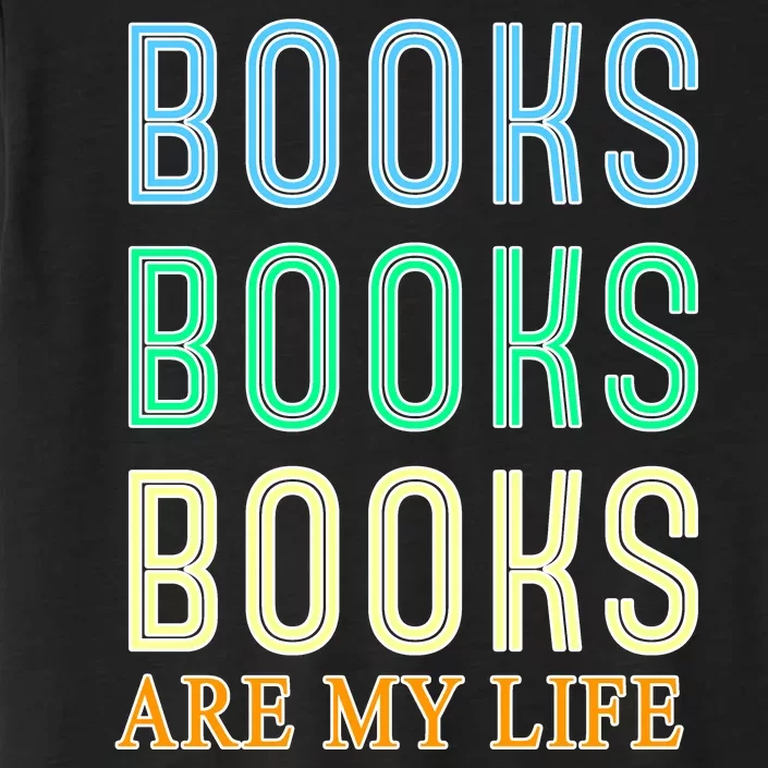 Books Are My Life Book Quotes Essential ChromaSoft Performance T-Shirt