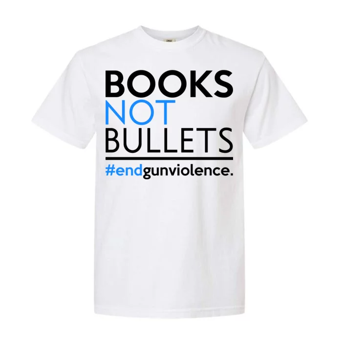 Books Not Bullets Garment-Dyed Heavyweight T-Shirt