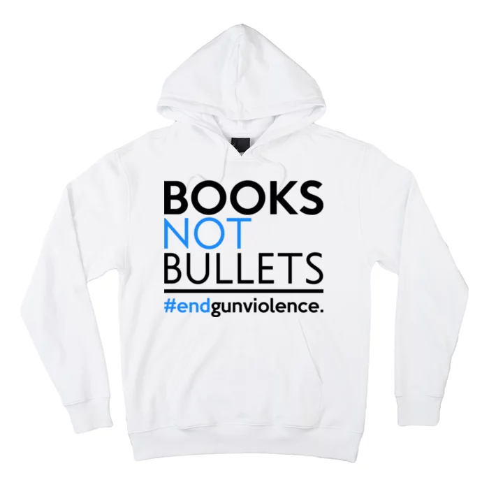 Books Not Bullets Hoodie