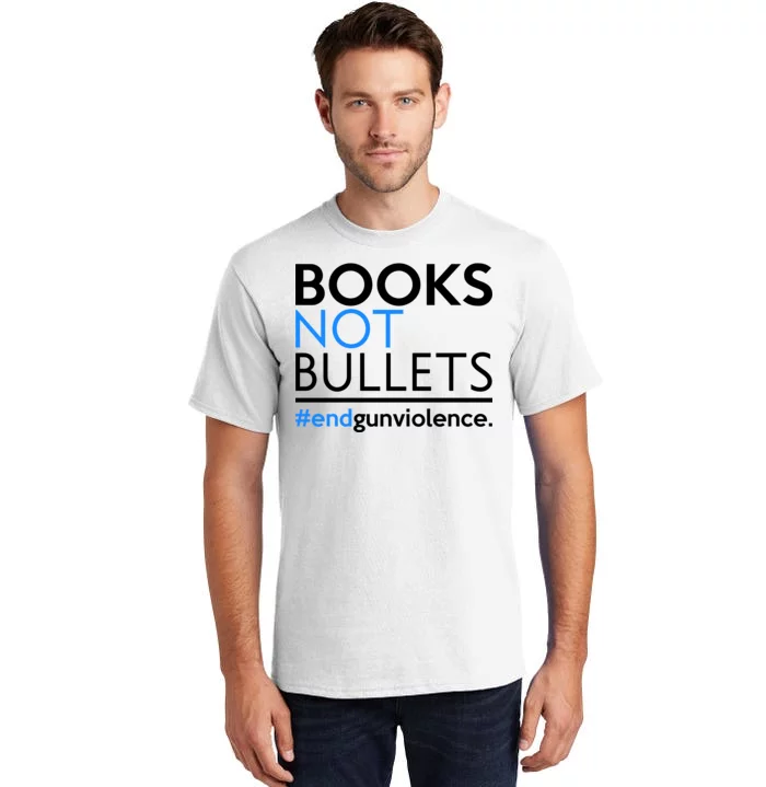 Books Not Bullets Tall T-Shirt