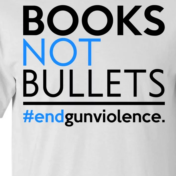 Books Not Bullets Tall T-Shirt