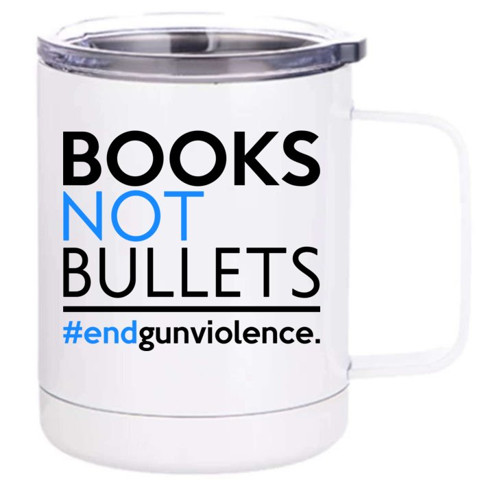 Books Not Bullets Front & Back 12oz Stainless Steel Tumbler Cup