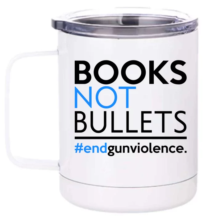 Books Not Bullets Front & Back 12oz Stainless Steel Tumbler Cup