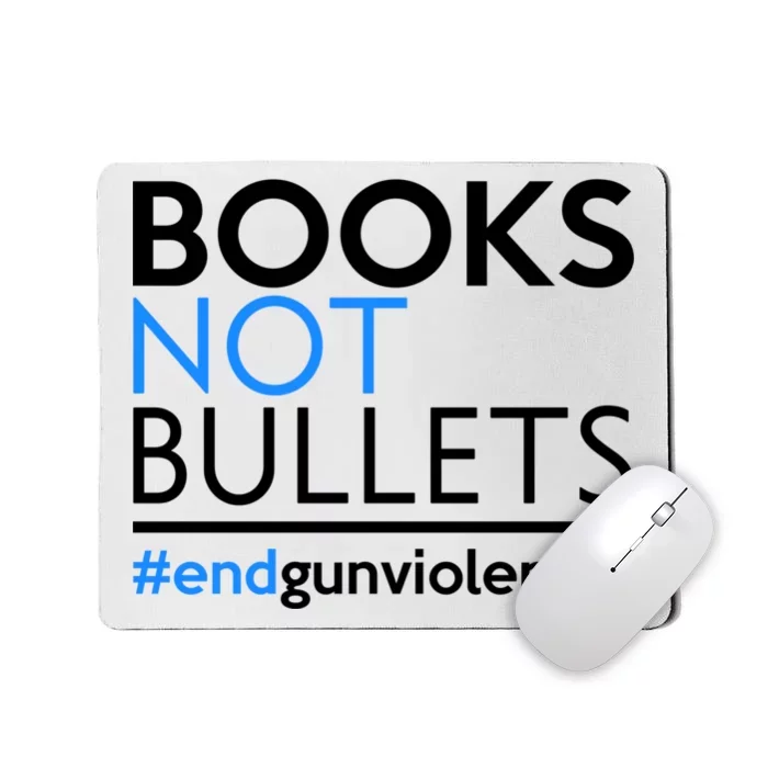 Books Not Bullets Mousepad