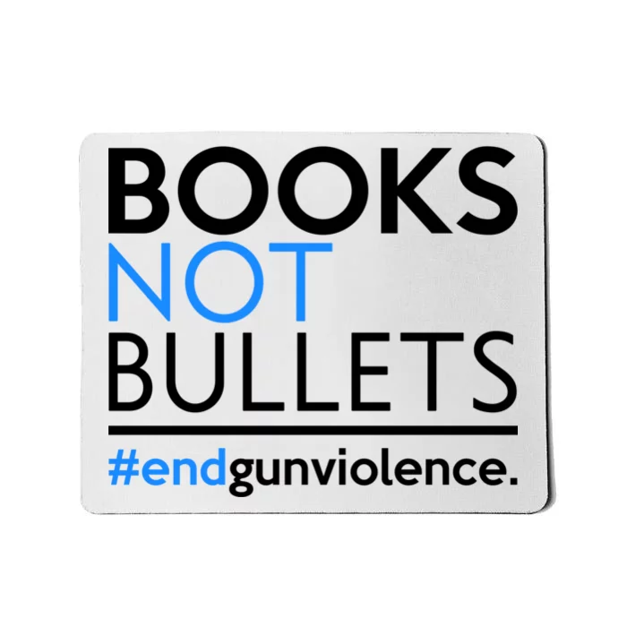 Books Not Bullets Mousepad