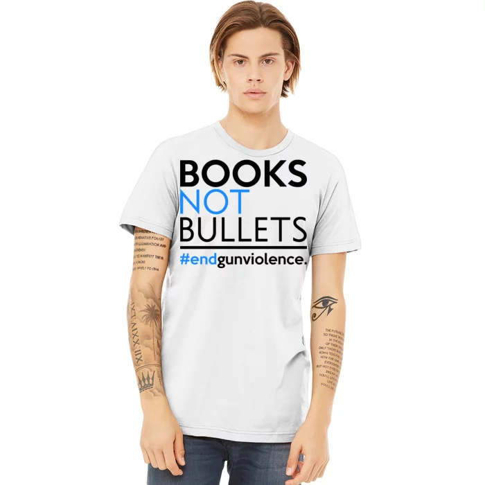 Books Not Bullets Premium T-Shirt