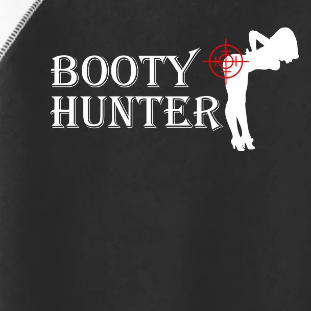 Booty Hunter Funny Toddler Fine Jersey T-Shirt