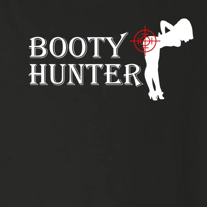 Booty Hunter Funny Toddler Long Sleeve Shirt