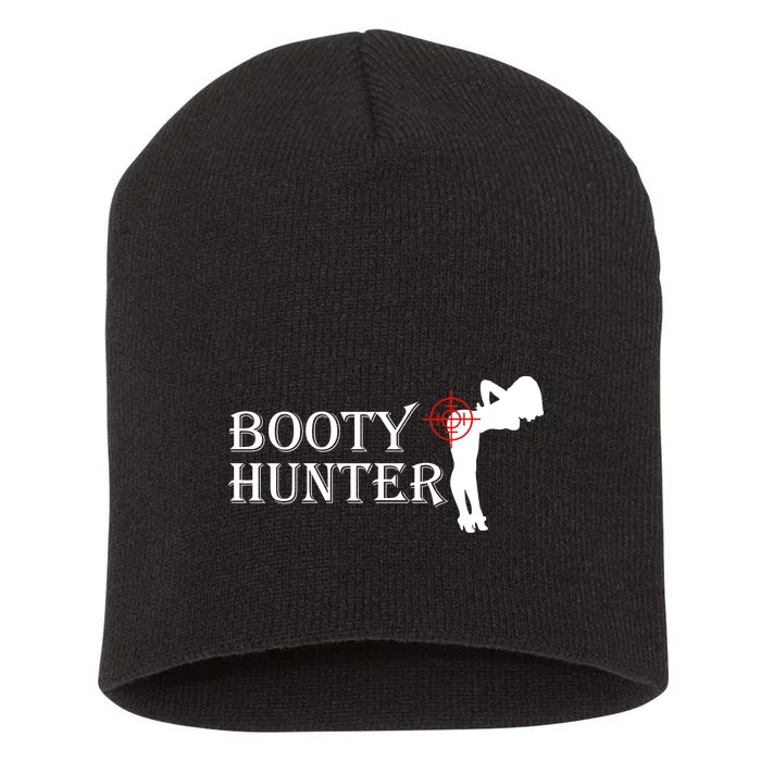 Booty Hunter Funny Short Acrylic Beanie