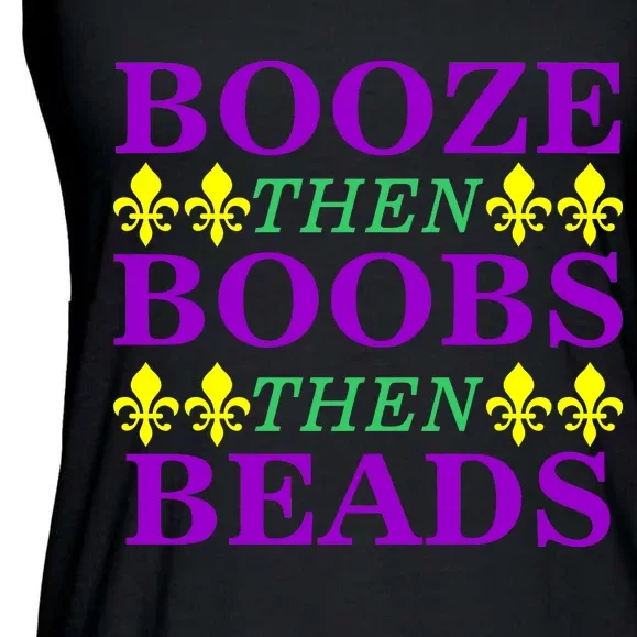 Booze then Boobs then Beads Mardi Gras New Orleans Ladies Essential Flowy Tank