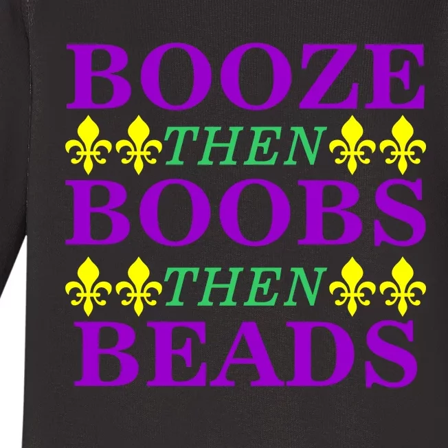 Booze then Boobs then Beads Mardi Gras New Orleans Baby Long Sleeve Bodysuit