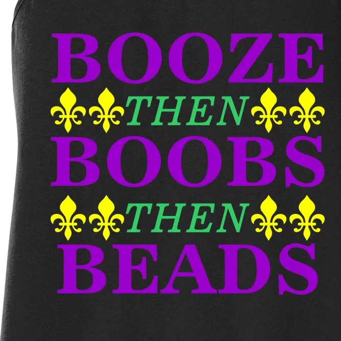 Booze then Boobs then Beads Mardi Gras New Orleans Women's Racerback Tank