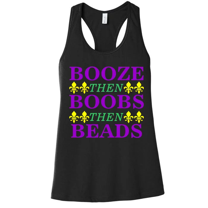 Booze then Boobs then Beads Mardi Gras New Orleans Women's Racerback Tank